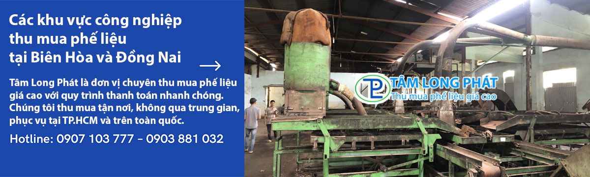 Các khu vực công nghiệp thu mua phế liệu tại Biên Hòa và Đồng Nai
