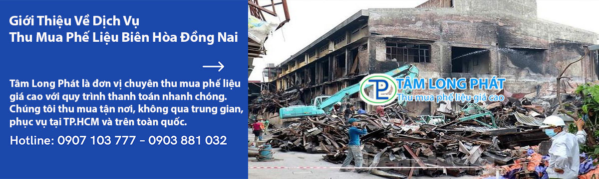 Giới Thiệu Về Dịch Vụ Thu Mua Phế Liệu Biên Hòa Đồng Nai