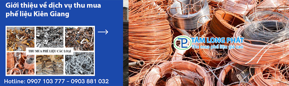 Giới thiệu về dịch vụ thu mua phế liệu Kiên Giang