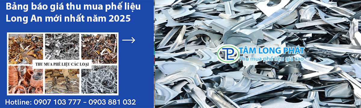 Bảng báo giá thu mua phế liệu Long An mới nhất năm 2025