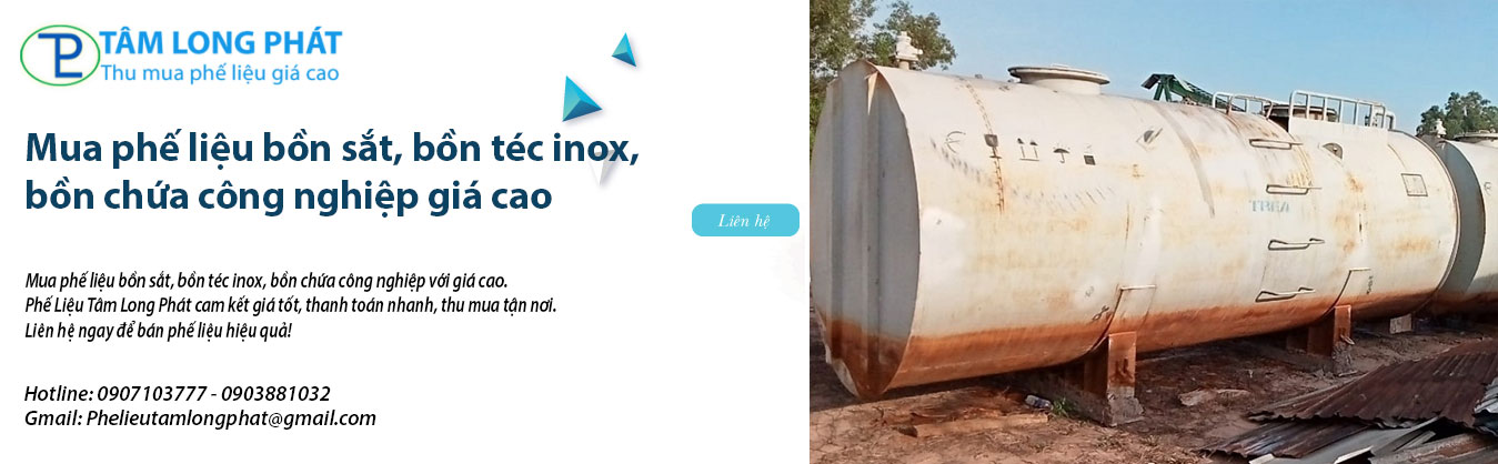 Mua phế liệu bồn sắt, bồn téc inox, bồn chứa công nghiệp giá cao