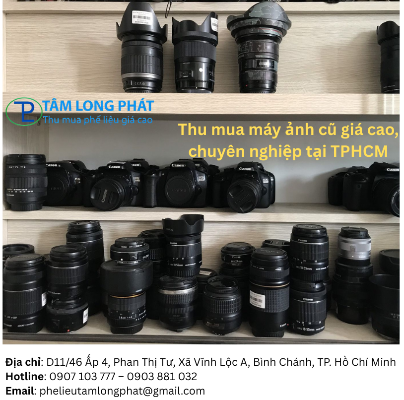 Thu mua máy ảnh cũ giá cao, chuyên nghiệp tại TPHCM