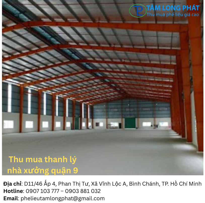 Tâm Long Phát: Thu mua thanh lý nhà xưởng quận 9